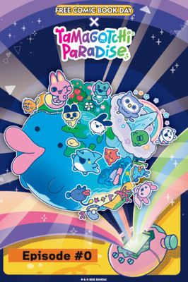 FCBD 2025 TAMAGOTCHI SPECIAL