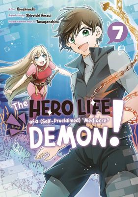 HERO LIFE OF SELF PROCLAIMED MEDIOCRE DEMON GN VOL 10