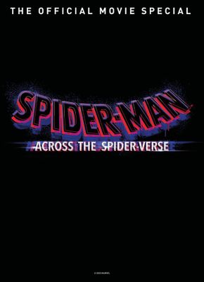 SPIDER-MAN ACROSS SPIDER-VERSE OFFICIAL MOVIE SP HC