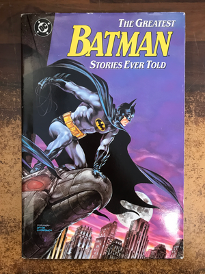 BATMAN THE GREATEST STORIES EVER TOLD HC