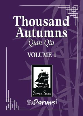 THOUSAND AUTUMNS QIAN QIU L NOVEL VOL 01
