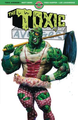 TOXIC AVENGER TP VOL 01