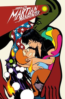 ABSOLUTE MARTIAN MANHUNTER #12 CVR A JAVIER RODRIGUEZ