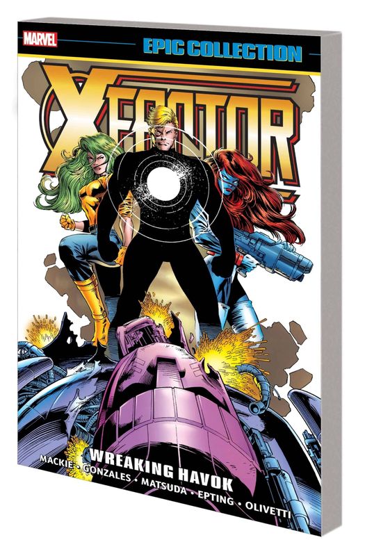 X-FACTOR EPIC COLLECTION TP VOL 10 WREAKING HAVOK