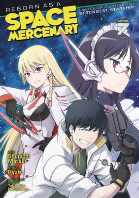 REBORN AS A SPACE MERCENARY GN VOL 07