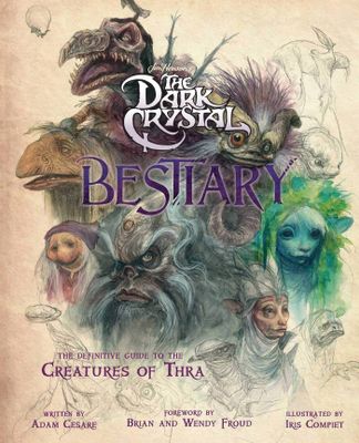 DARK CRYSTAL BESTIARY HC