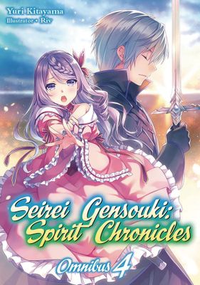 SEIREI GENSOUKI SPIRIT CHRONICLES OMNIBUS NOVEL VOL 04