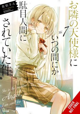 ANGEL NEXT DOOR SPOILS ME ROTTEN LIGHT NOVEL SC VOL 07