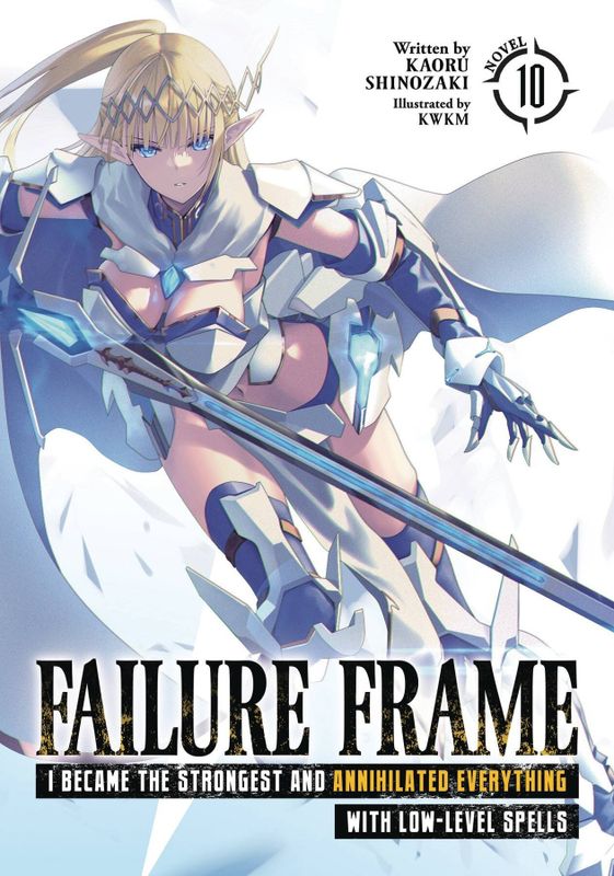 FAILURE FRAME LIGHT NOVEL VOL 10