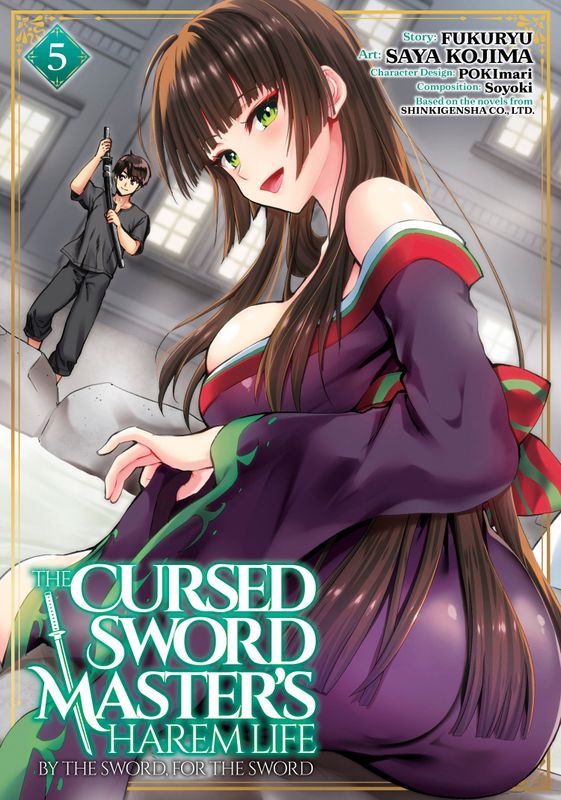 THE CURSED SWORD MASTER'S HAREM LIFE: BY THE SWORD, FOR THE SWORD VOL. 5