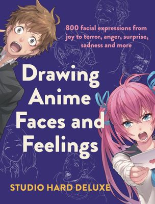 DRAWING ANIME FACES & FEELINGS SC