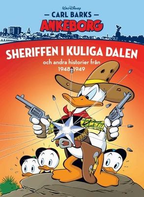 Carl Barks Ankeborg 24 - Sheriffen i Kuliga Dalen HC
