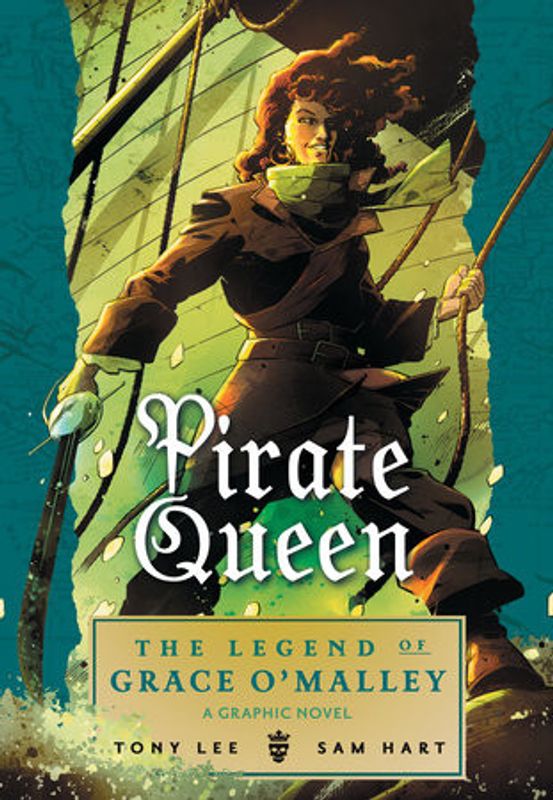 PIRATE QUEEN LEGEND OF GRACE O MALLEY SC GN