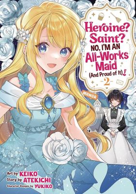 HEROINE SAINT IM AN ALL WORKS MAID GN VOL 02