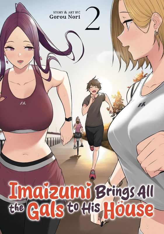 IMAIZUMI BRINGS ALL GALS TO HIS HOUSE GN VOL 02