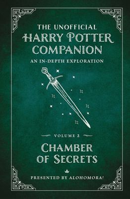 UNOFF HARRY POTTER COMPANION HC VOL 02 CHAMBER OF SECRETS