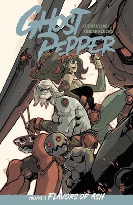 GHOST PEPPER TP VOL 1 FLAVORS OF ASH LUDO LULLABI CVR