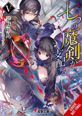 REIGN OF SEVEN SPELLBLADES LIGHT NOVEL SC VOL 05