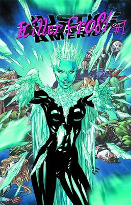 JUSTICE LEAGUE OF AMERICA #7.2 KILLER FROST STANDARD