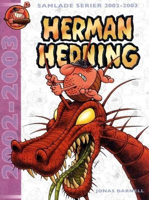 Herman Hedning samlade serier 2002-2003