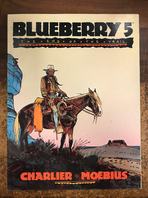 BLUEBERRY GN VOL 05 END OF THE TRAIL
