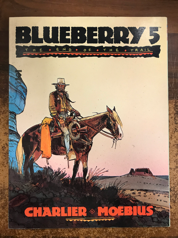 BLUEBERRY GN VOL 05 END OF THE TRAIL