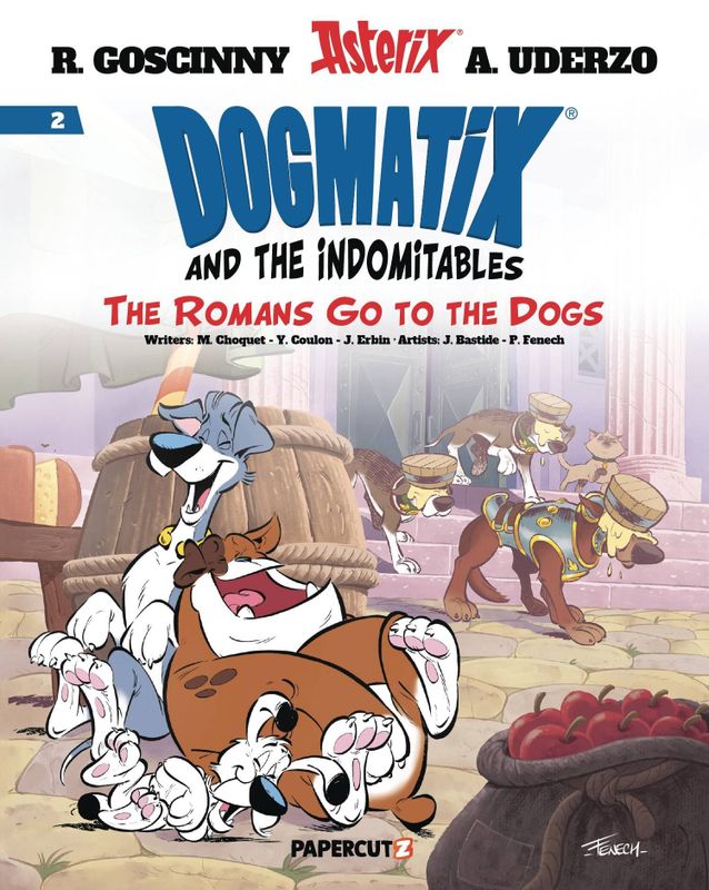 DOGMATIX AND INDOMITABLES HC VOL 02 ROMANS GO TO DOGS