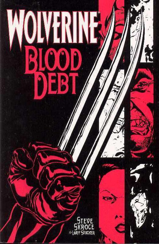 WOLVERINE BLOOD DEBT TP