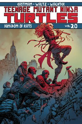 TMNT ONGOING TP VOL 20 KINGDOM OF RATS