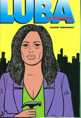 LOVE & ROCKETS SC #19 LUBA IN AMERICA (MR)