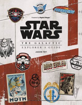 STAR WARS GALACTIC EXPLORERS GUIDE HC