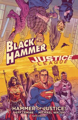 BLACK HAMMER JUSTICE LEAGUE HAMMER OF JUSTICE HC
