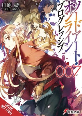 SWORD ART ONLINE NOVEL PROGRESSIVE VOL 07