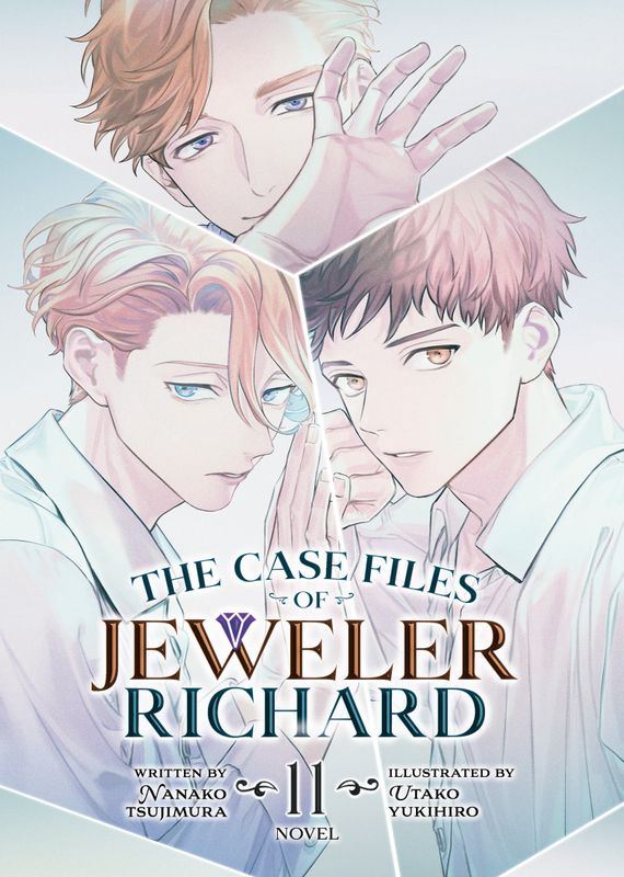 THE CASE FILES OF JEWELER RICHARD (LIGHT NOVEL) VOL. 11