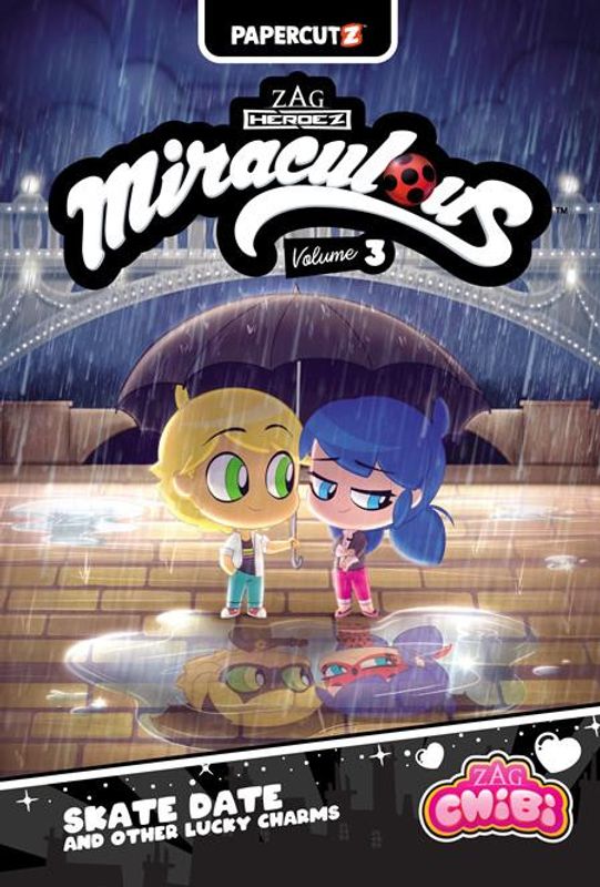 MIRACULOUS LADYBUG CHIBI HC VOL 03 SKATE DATE & OTHER LUCKY CHARMS