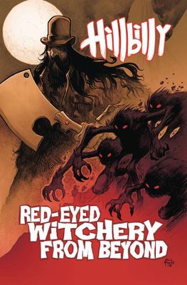 HILLBILLY TP VOL 04 RED EYED WITCHERY FROM BEYOND