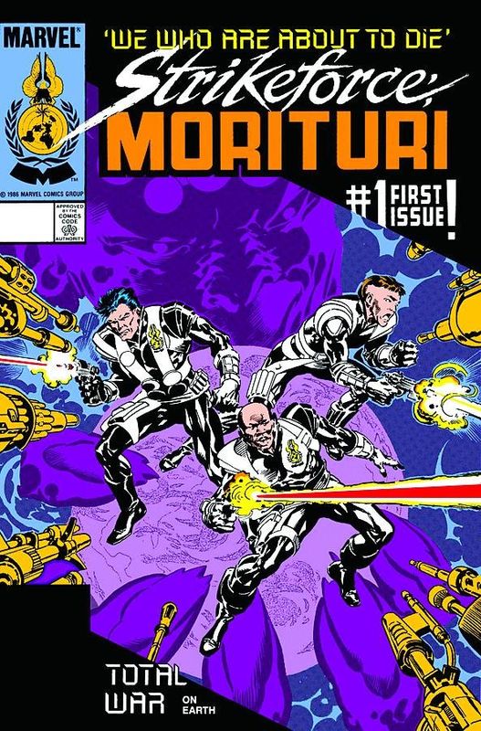 STRIKEFORCE MORITURI WE WHO ARE ABOUT TO DIE #1