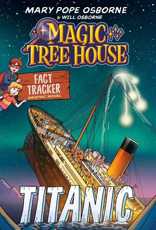 MAGIC TREE HOUSE FACT TRACKER GRAPHIC NOVEL: TITANIC