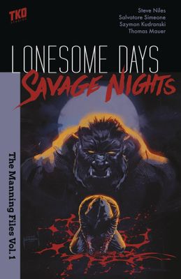 LONESOME DAYS SAVAGE NIGHTS MANNING FILES GN VOL 01