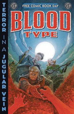 FCBD 2025 EC COMICS PRESENTS BLOOD TYPE #0