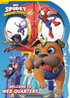 SPIDEY AND HIS AMAZING FRIENDS: WELCOME TO WEB-QUARTERS (MARVEL)
