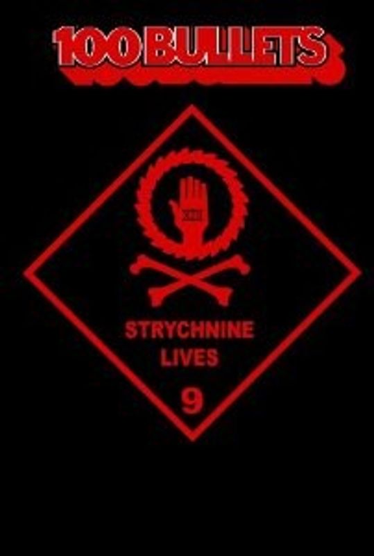 100 BULLETS TP VOL 09 STRYCHNINE LIVES (MR)