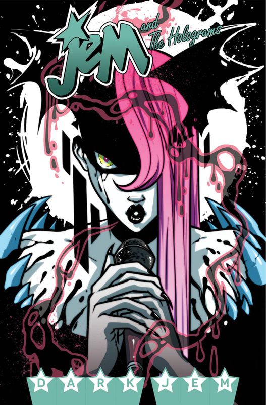 JEM & THE HOLOGRAMS TP VOL 03 DARK JEM