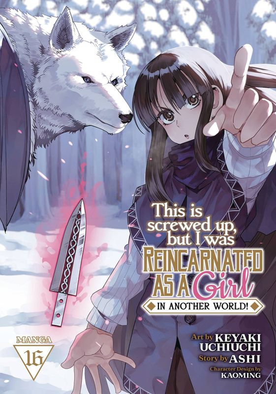 THIS IS SCREWED UP REINCARNATED AS GIRL GN VOL 16 