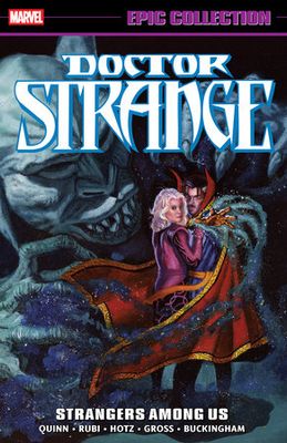 DOCTOR STRANGE EPIC COLLECTION: STRANGERS AMONG US