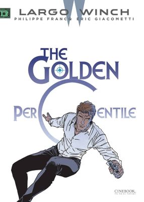 LARGO WINCH GN VOL 20 GOLDEN PERCENTILE