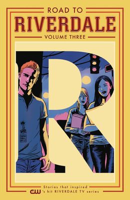 ROAD TO RIVERDALE TP VOL 03