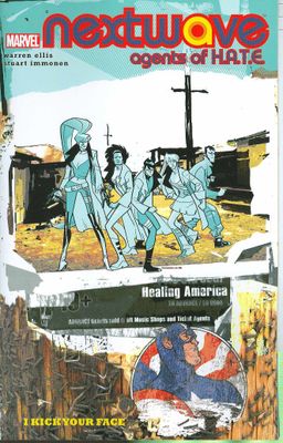 NEXTWAVE AGENTS OF HATE TP VOL 02 I KICK YOUR FACE