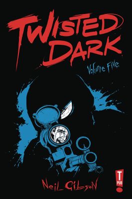 TWISTED DARK GN VOL 05