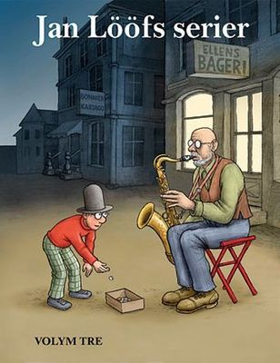 Jan Lööfs serier - volym tre HC